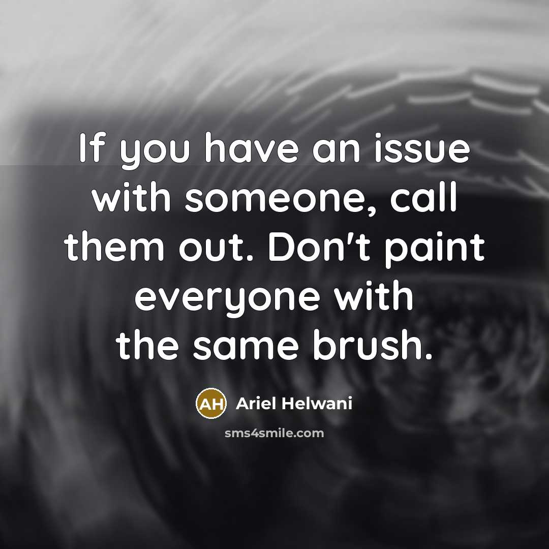 “If you have an issue with someone, call them out.…” quote by Ariel Helwani
