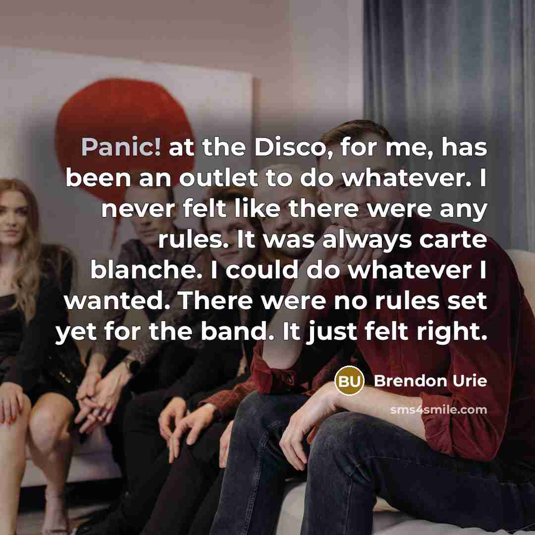 “Panic! at the Disco, for me, has been an outlet…” quote by Brendon Urie