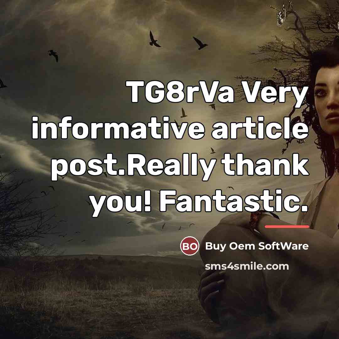 “TG8rVa Very informative article post.Really thank you! Fantastic.…” quote by Buy Oem SoftWare