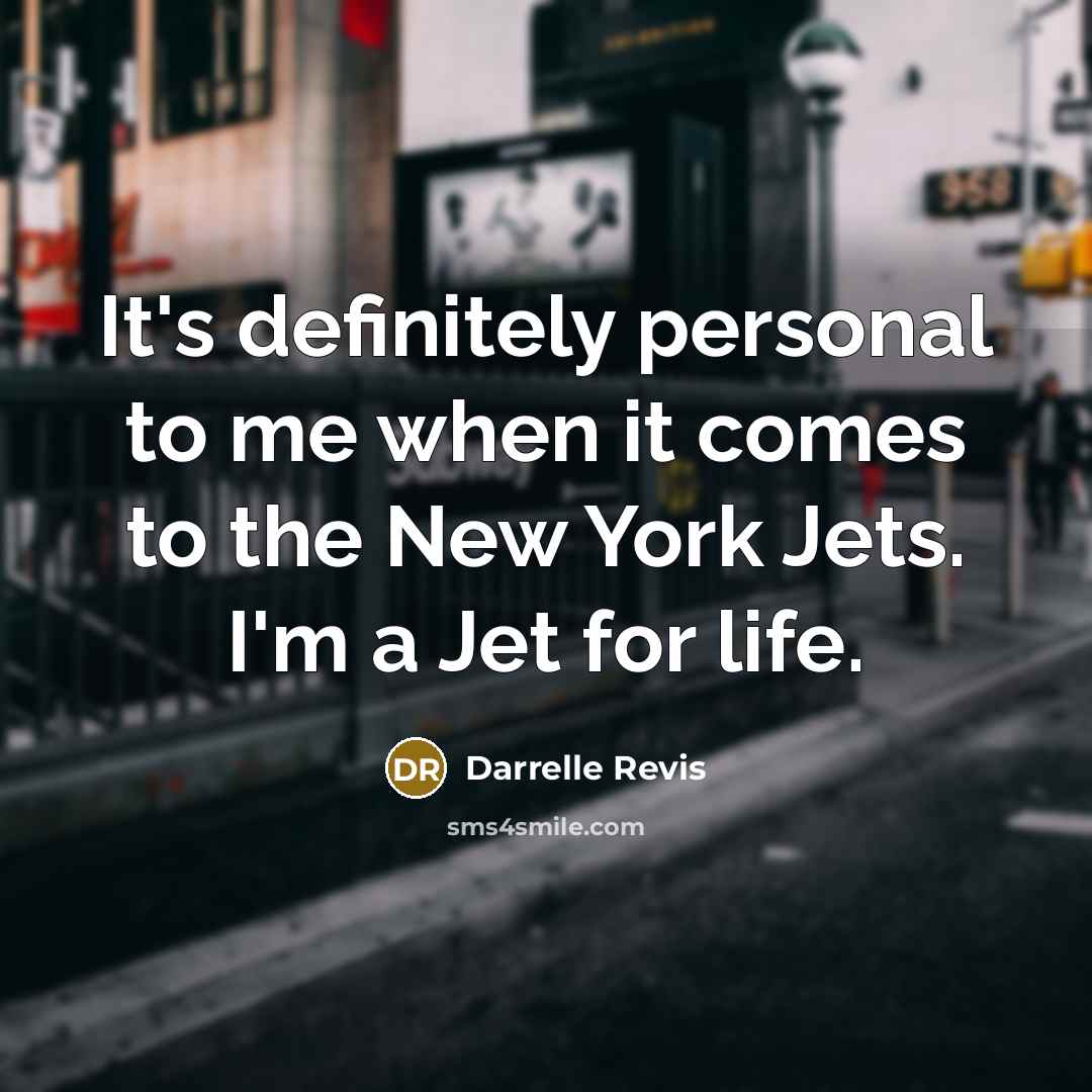 “It's definitely personal to me when it comes to the…” quote by Darrelle Revis