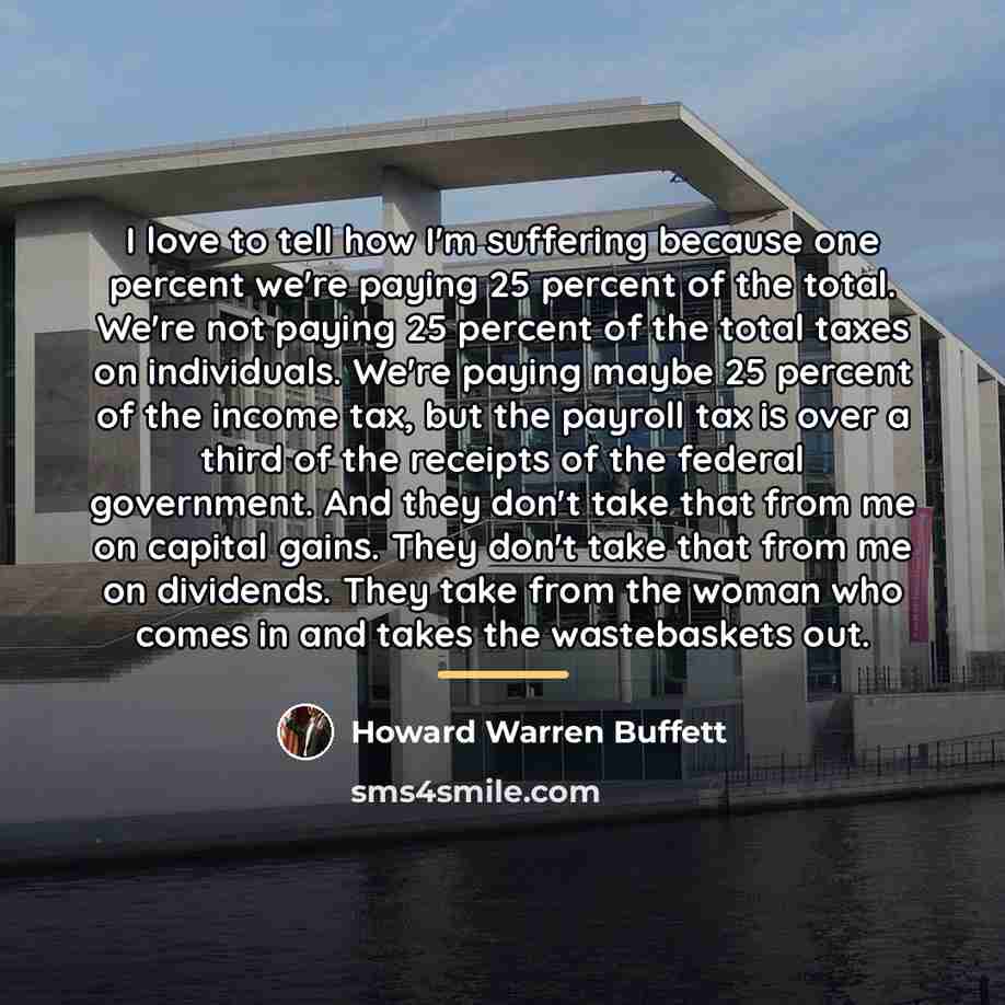 “I love to tell how I'm suffering because one percent…” quote by Howard Warren Buffett