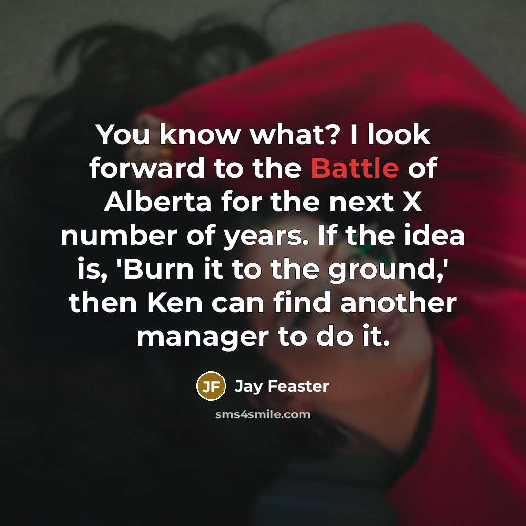 “You know what? I look forward to the Battle of…” quote by Jay Feaster