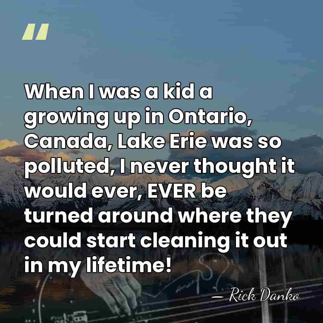 When I was a kid a growing up in Ontario, Canada, Lake&hellip; - Rick Danko