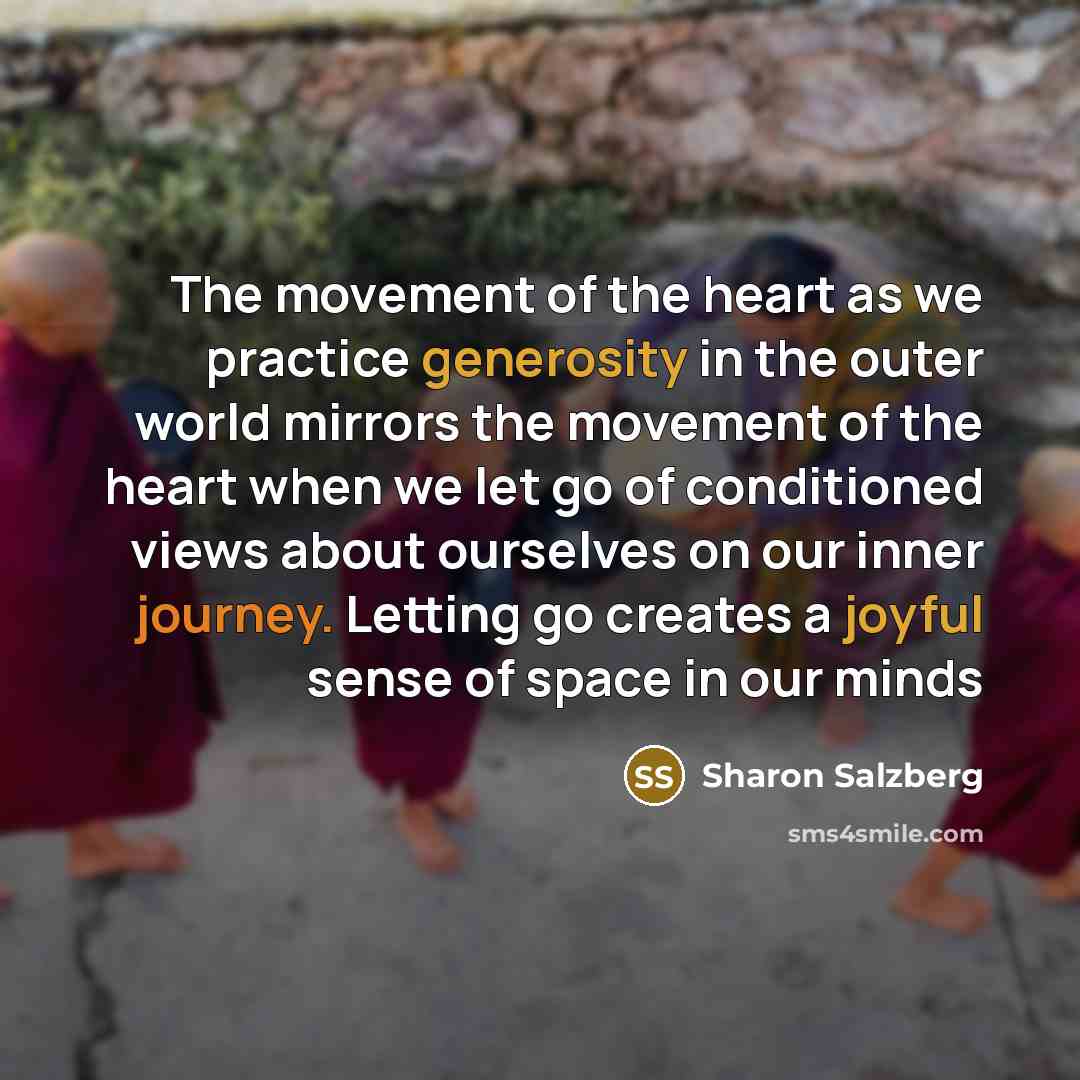 “The movement of the heart as we practice generosity in…” quote by Sharon Salzberg