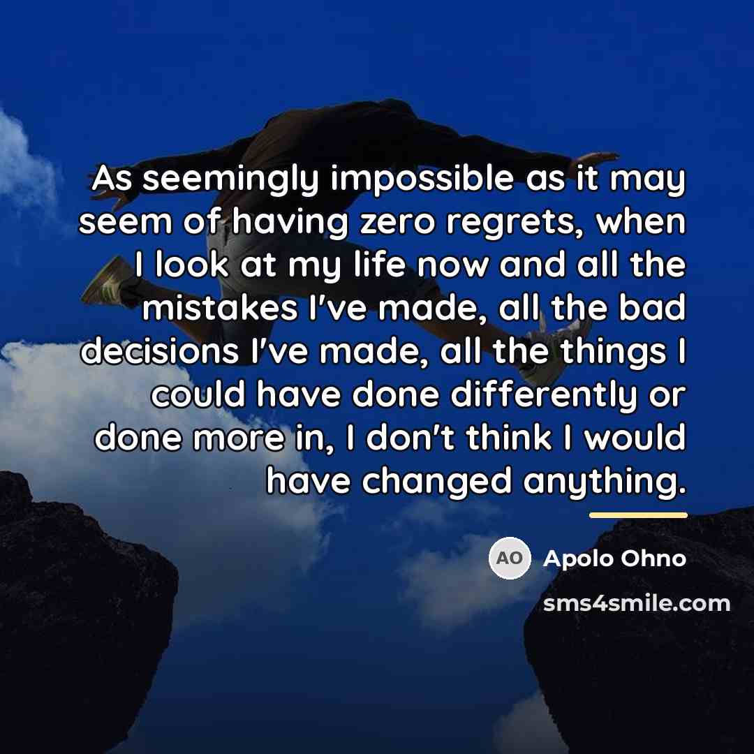 “As seemingly impossible as it may seem of having zero…” quote by Apolo Ohno