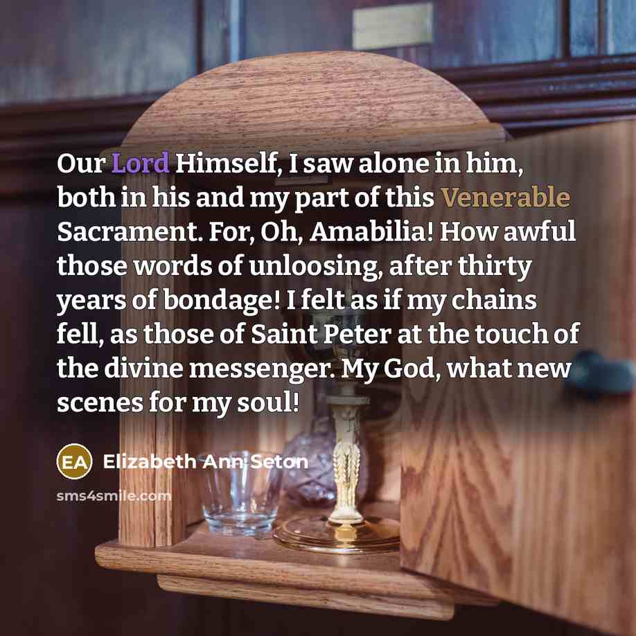 “Our Lord Himself, I saw alone in him, both in…” quote by Elizabeth Ann Seton