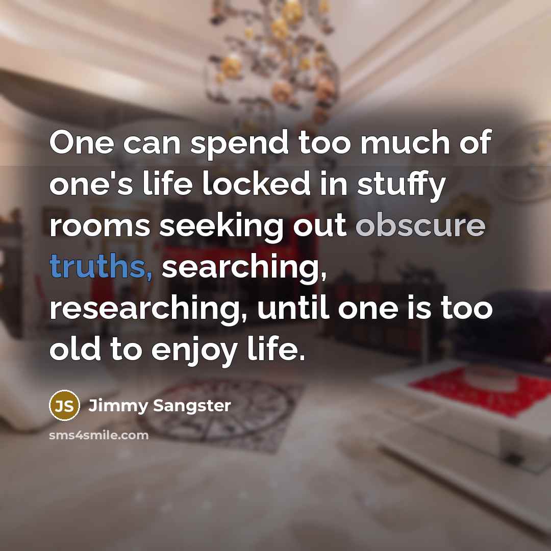 “One can spend too much of one's life locked in…” quote by Jimmy Sangster