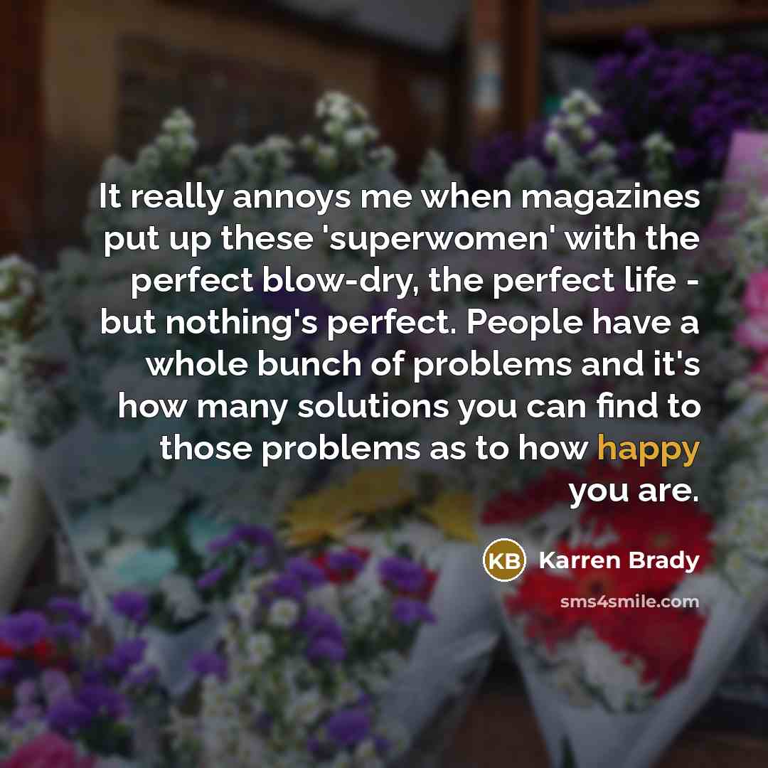 “It really annoys me when magazines put up these 'superwomen'…” quote by Karren Brady
