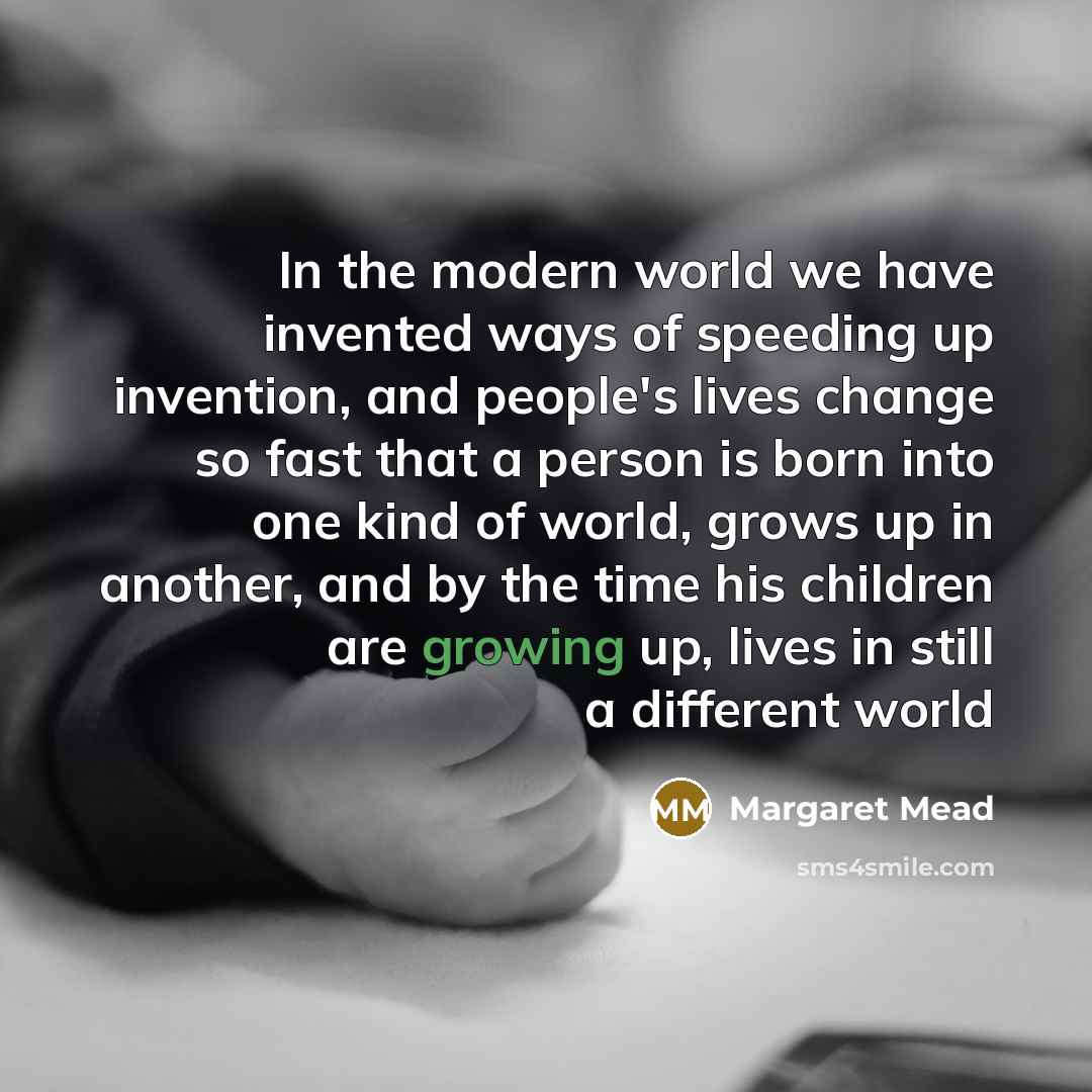 “In the modern world we have invented ways of speeding…” quote by Margaret Mead