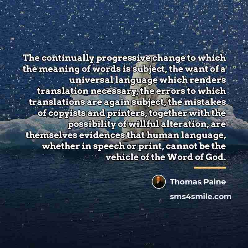 “The continually progressive change to which the meaning of words…” quote by Thomas Paine
