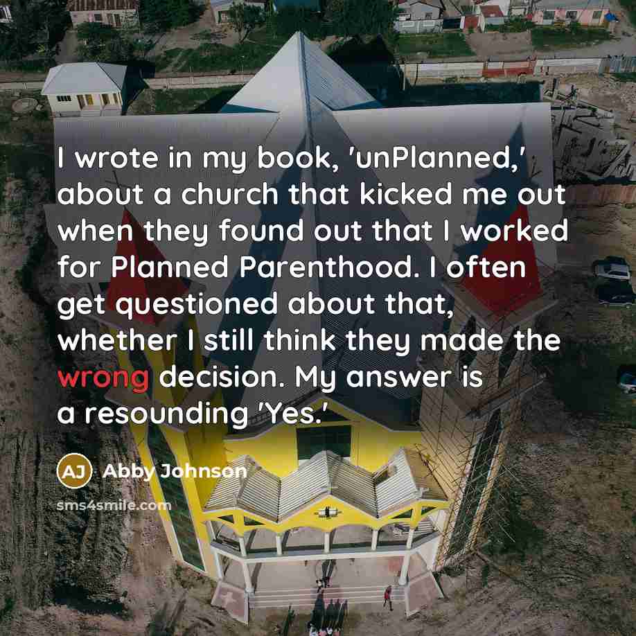 “I wrote in my book, 'unPlanned,' about a church that…” quote by Abby Johnson