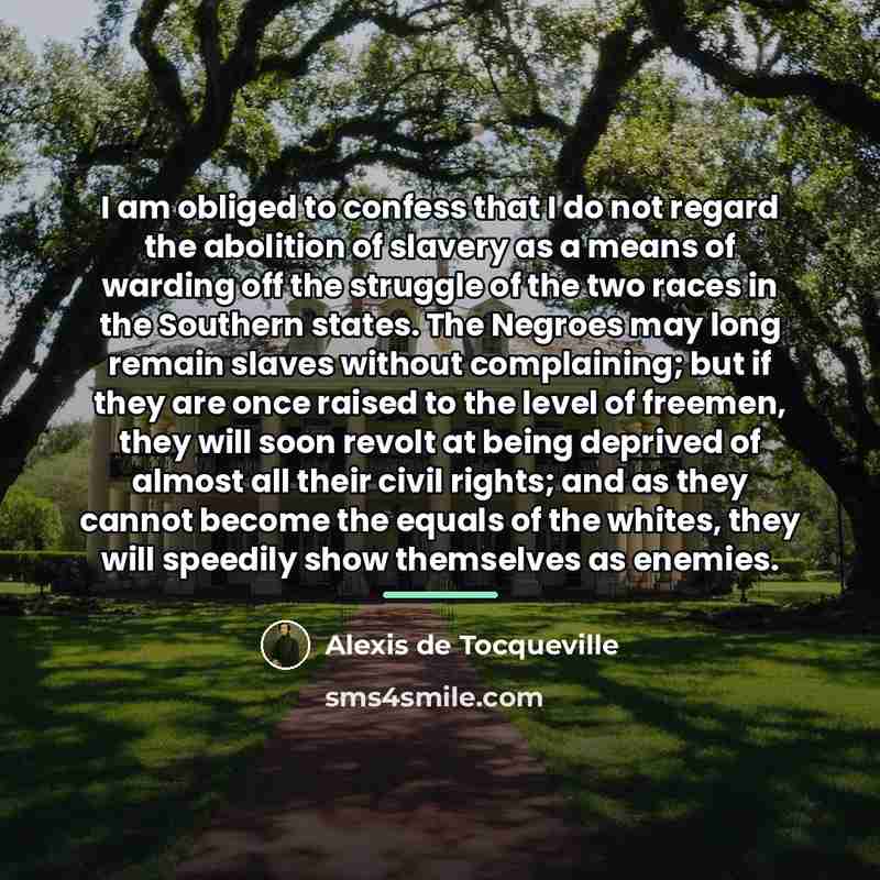 “I am obliged to confess that I do not regard…” quote by Alexis de Tocqueville