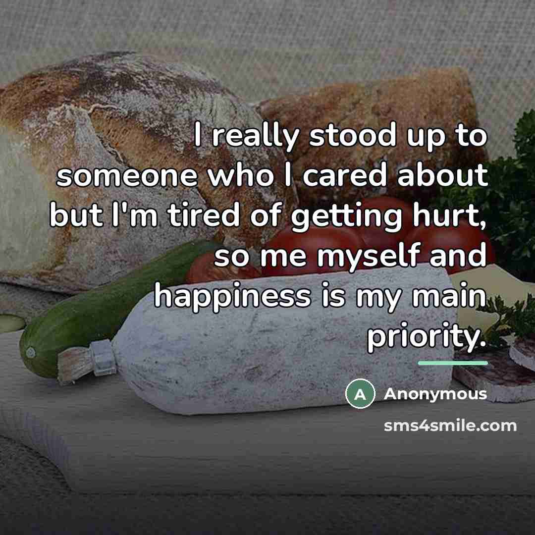 “I really stood up to someone who I cared about…” quote by Anonymous