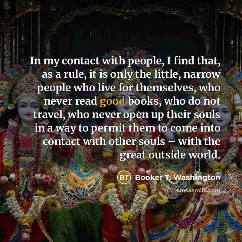 “In my contact with people, I find that, as a…” quote by Booker T. Washington