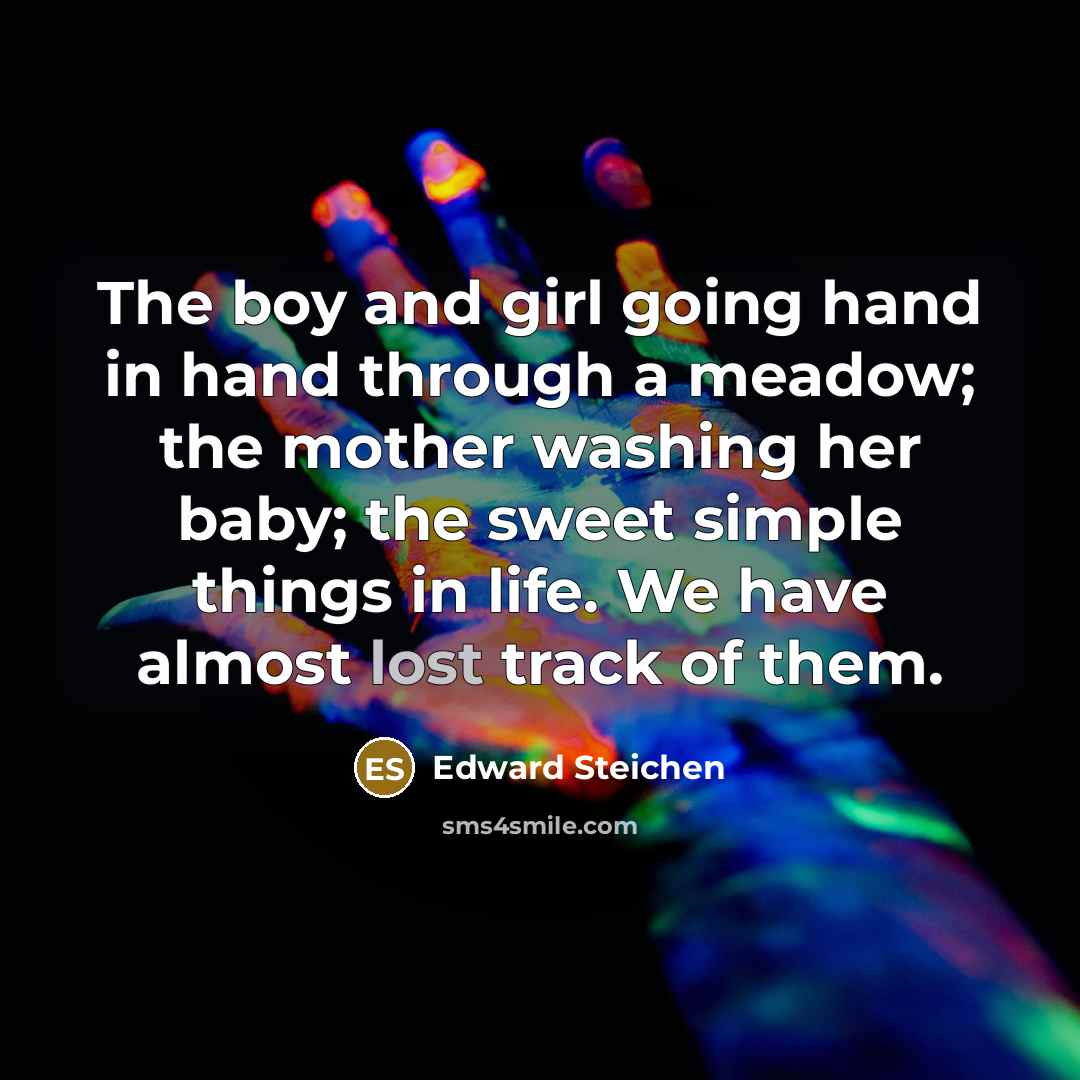 “The boy and girl going hand in hand through a…” quote by Edward Steichen