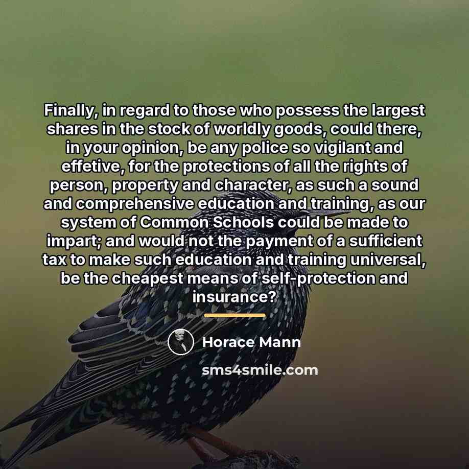 “Finally, in regard to those who possess the largest shares…” quote by Horace Mann