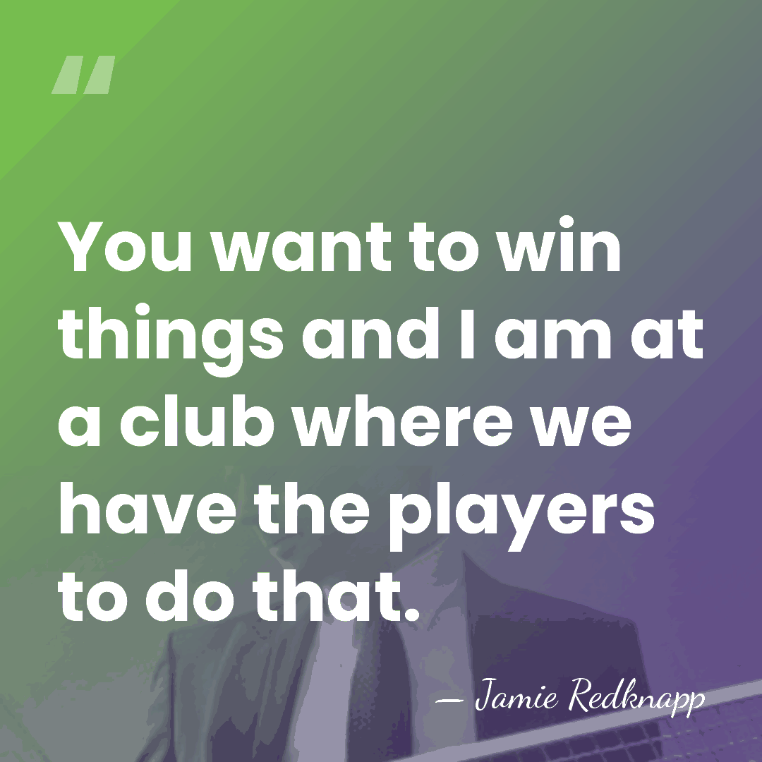You want to win things and I am at a club where&hellip; - Jamie Redknapp