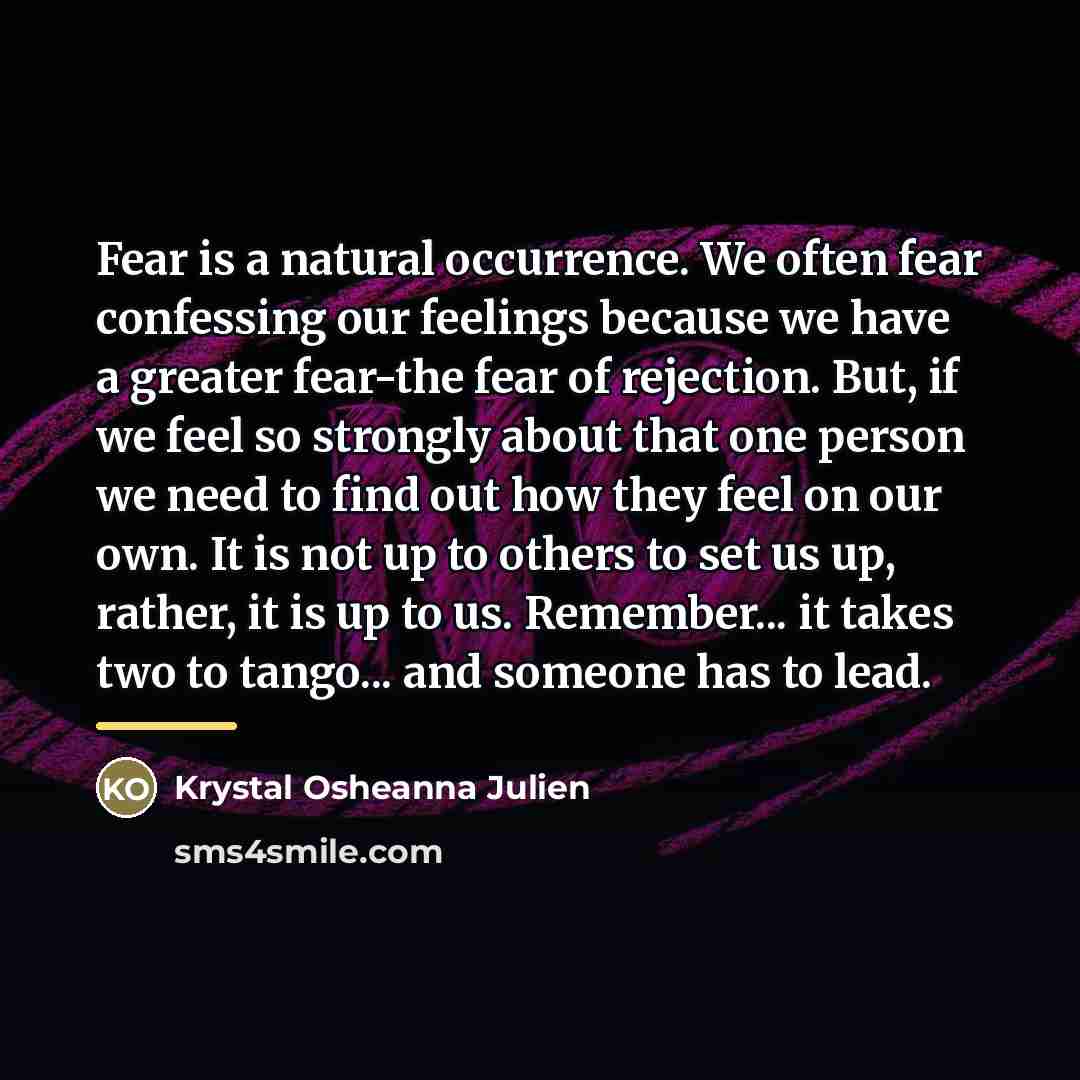 “Fear is a natural occurrence. We often fear confessing our…” quote by Krystal Osheanna Julien
