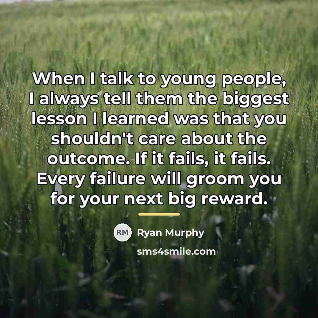 “When I talk to young people, I always tell them…” quote by Ryan Murphy