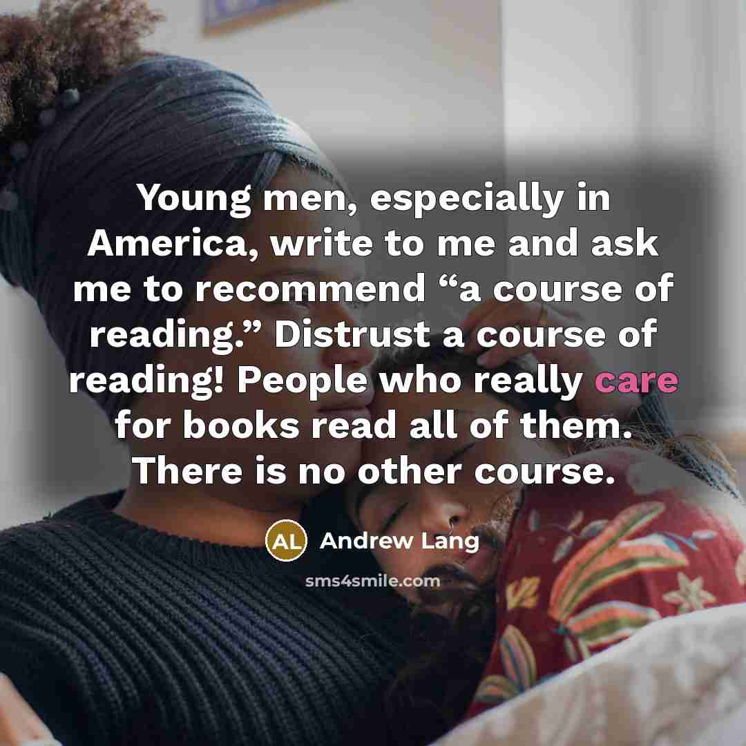“Young men, especially in America, write to me and ask…” quote by Andrew Lang