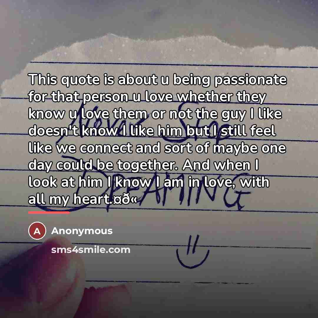 “This quote is about u being passionate for that person…” quote by Anonymous