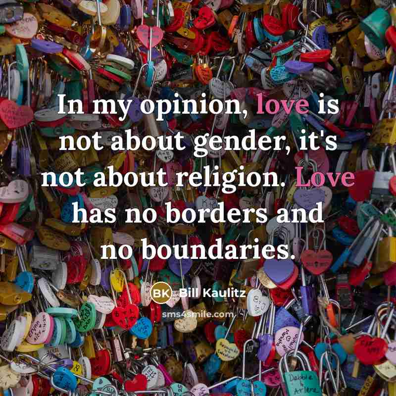 “In my opinion, love is not about gender, it's not…” quote by Bill Kaulitz