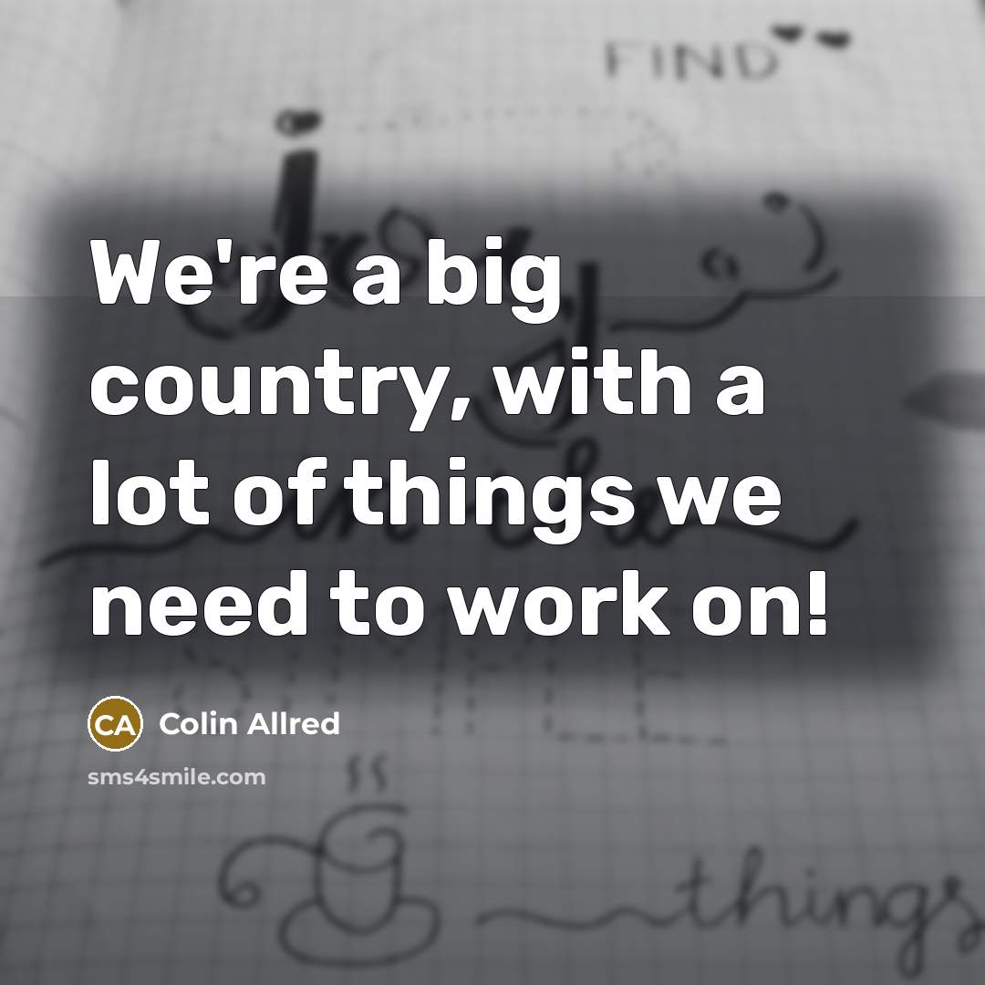 “We're a big country, with a lot of things we…” quote by Colin Allred