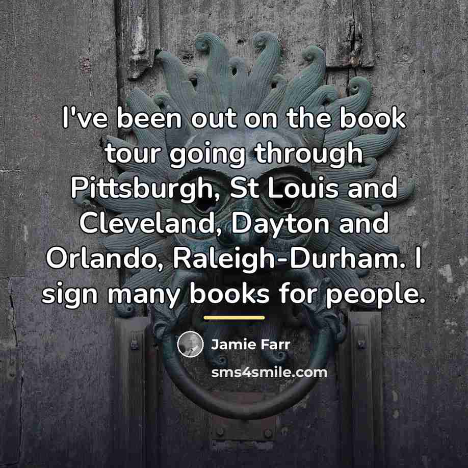 “I've been out on the book tour going through Pittsburgh,…” quote by Jamie Farr