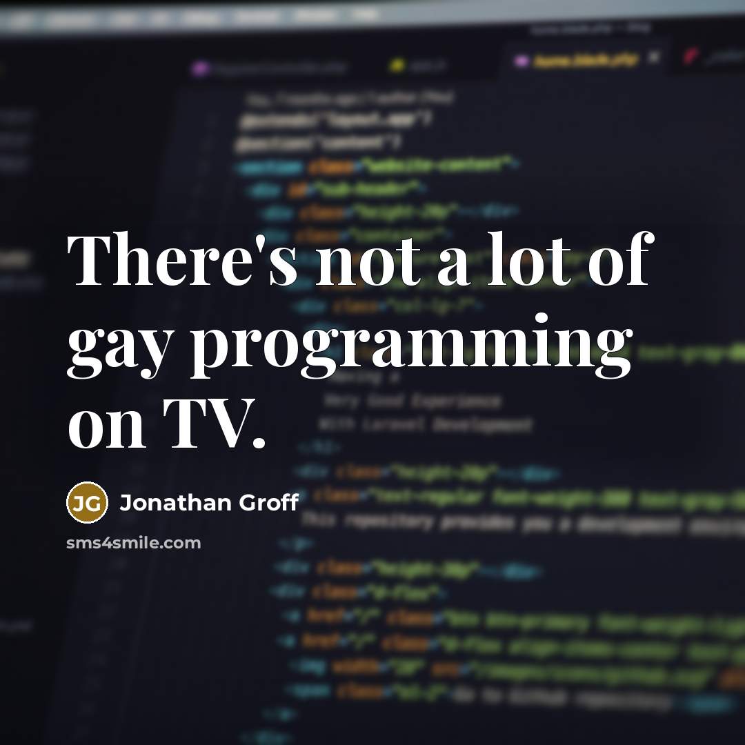 “There's not a lot of gay programming on TV.…” quote by Jonathan Groff