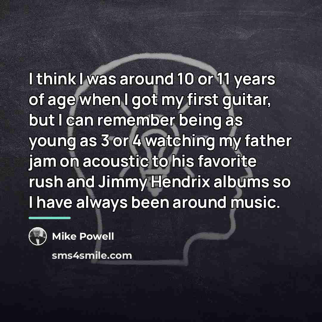 “I think I was around 10 or 11 years of…” quote by Mike Powell