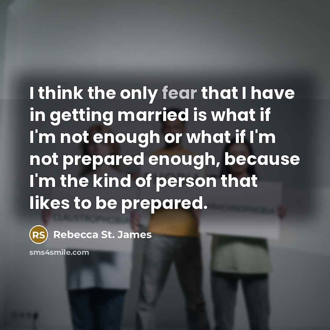 “I think the only fear that I have in getting…” quote by Rebecca St. James