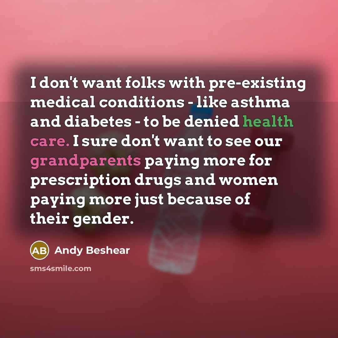 “I don't want folks with pre-existing medical conditions - like…” quote by Andy Beshear
