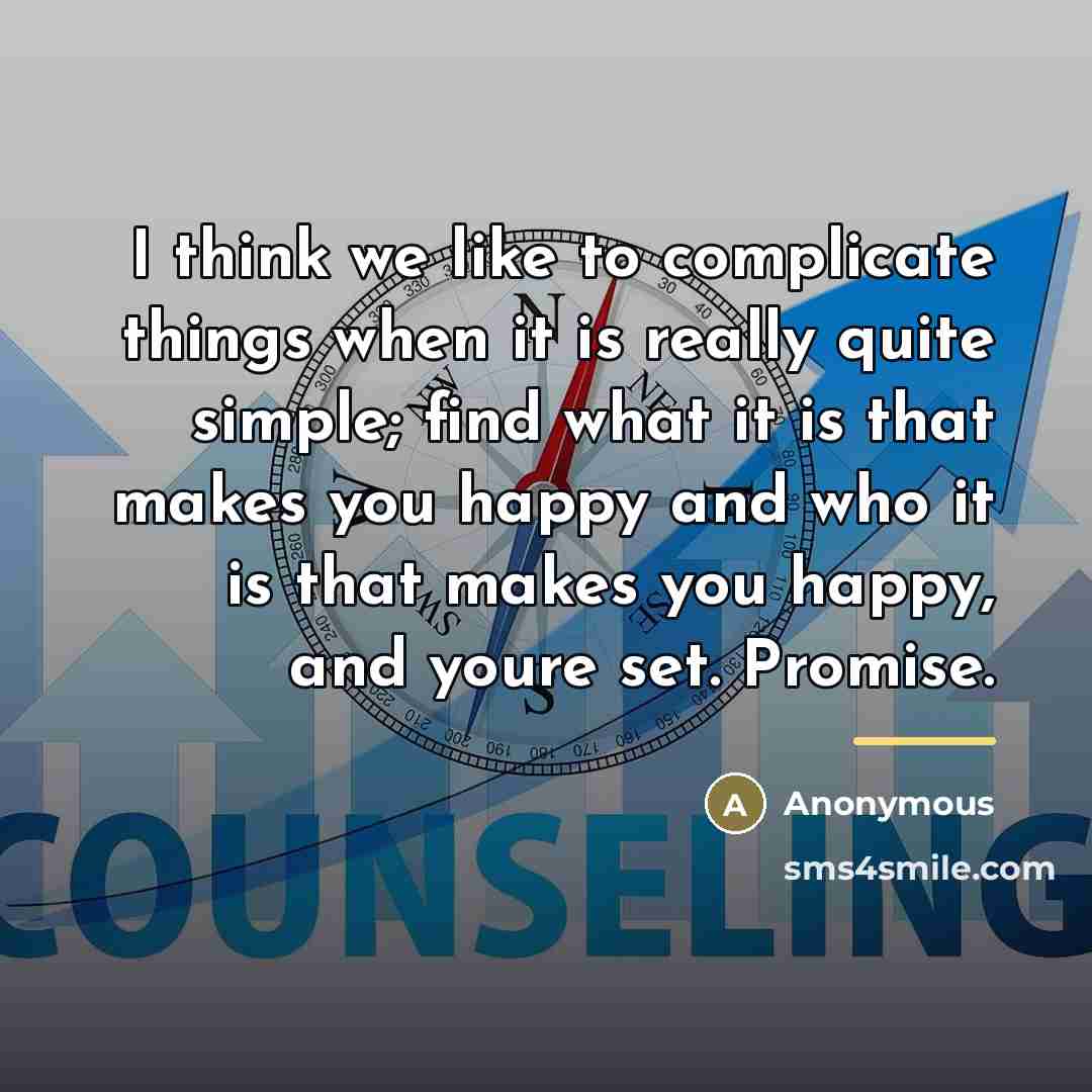 “I think we like to complicate things when it is…” quote by Anonymous
