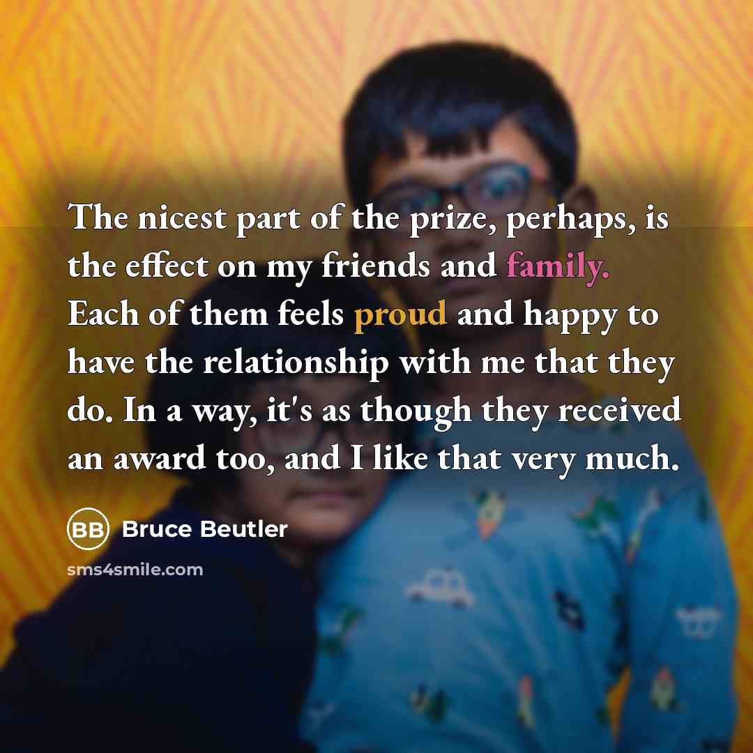 “The nicest part of the prize, perhaps, is the effect…” quote by Bruce Beutler