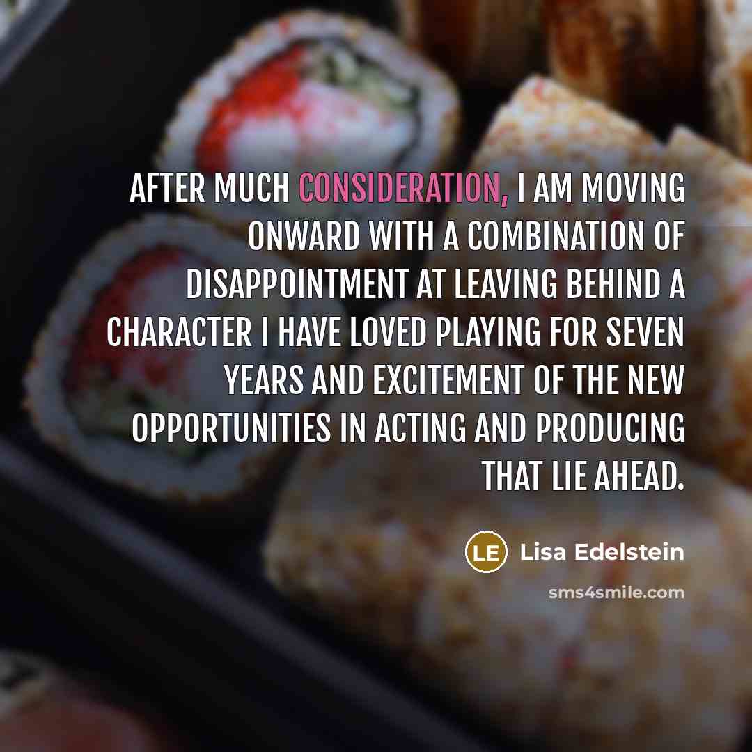 “After much consideration, I am moving onward with a combination…” quote by Lisa Edelstein