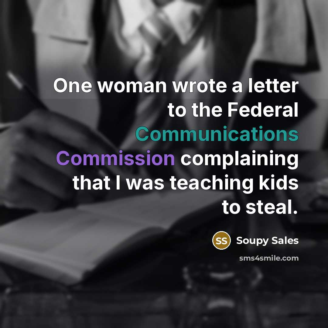 “One woman wrote a letter to the Federal Communications Commission…” quote by Soupy Sales