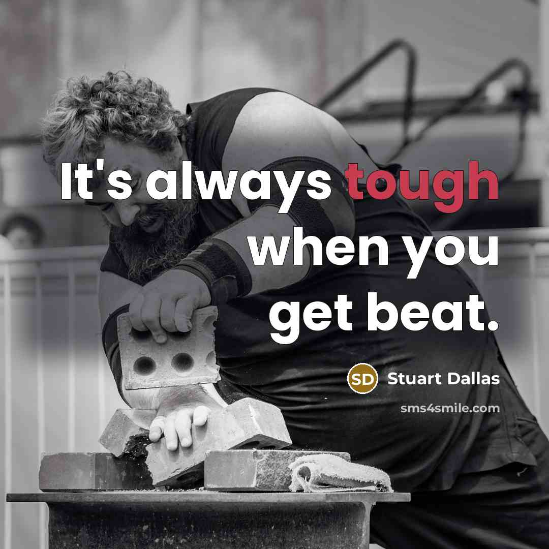 “It's always tough when you get beat.…” quote by Stuart Dallas