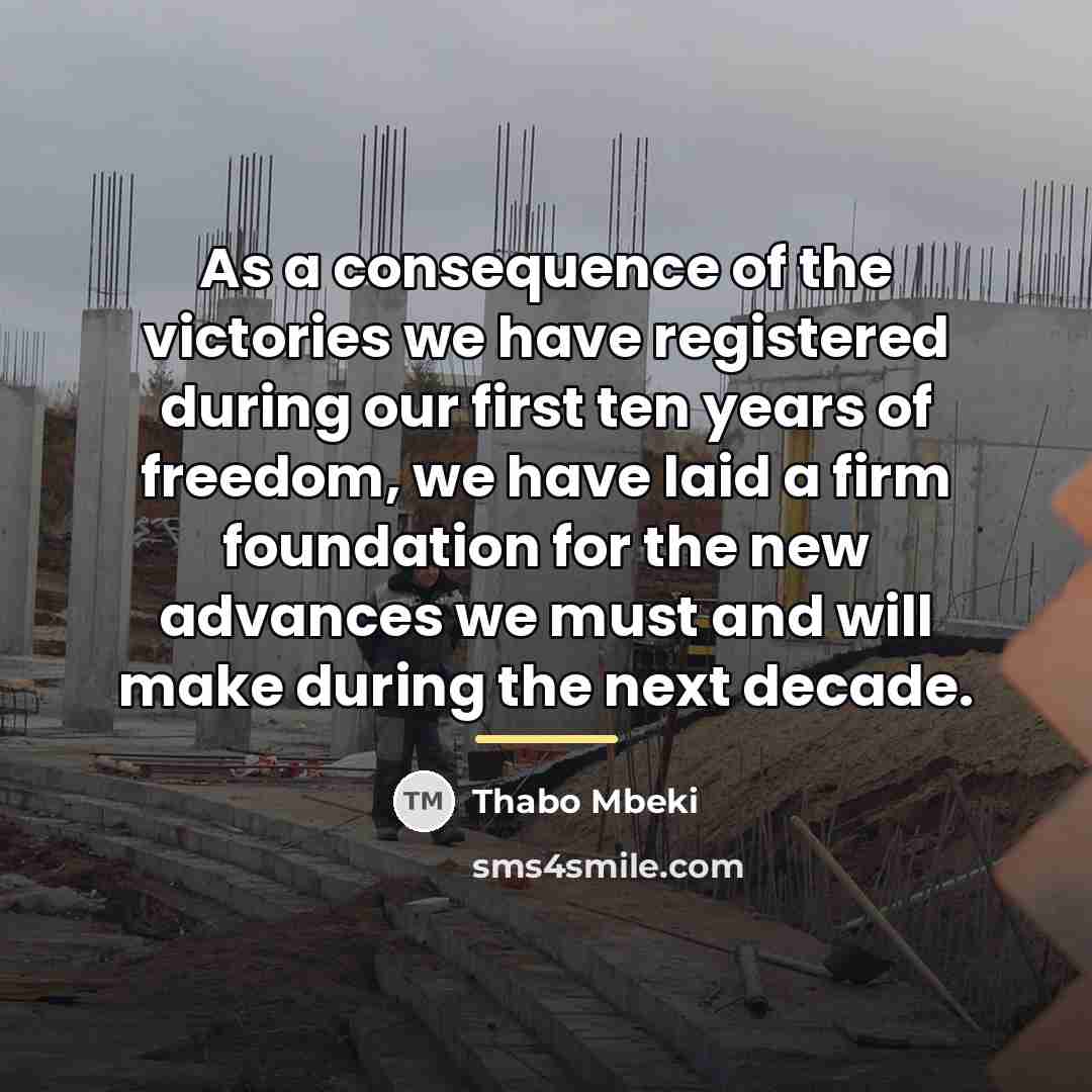 “As a consequence of the victories we have registered during…” quote by Thabo Mbeki