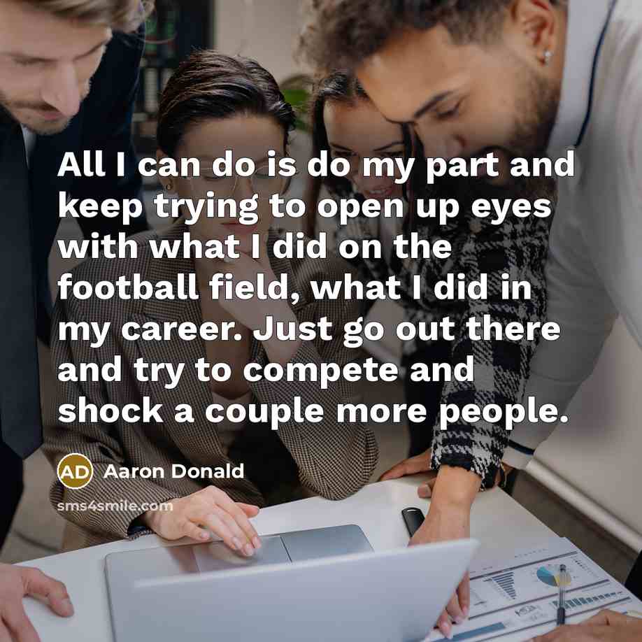 “All I can do is do my part and keep…” quote by Aaron Donald