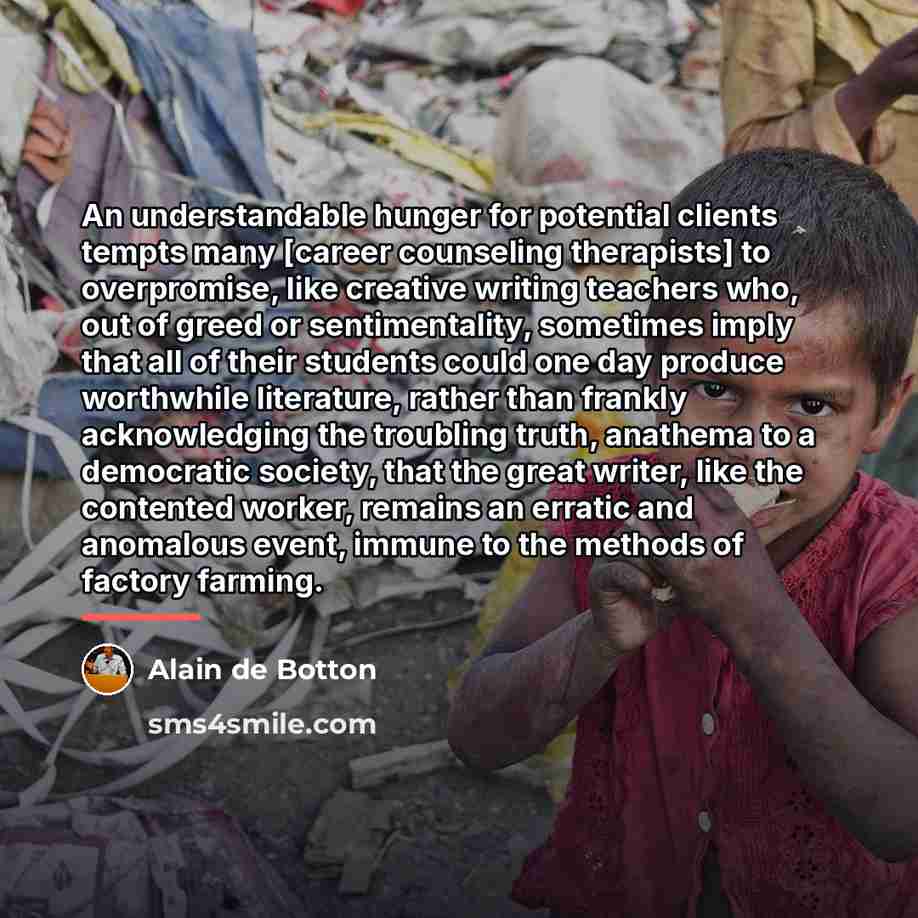“An understandable hunger for potential clients tempts many [career counseling…” quote by Alain de Botton
