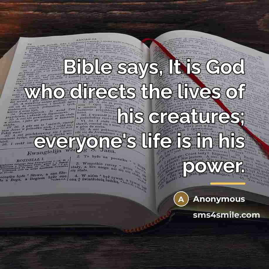 “Bible says, It is God who directs the lives of…” quote by Anonymous