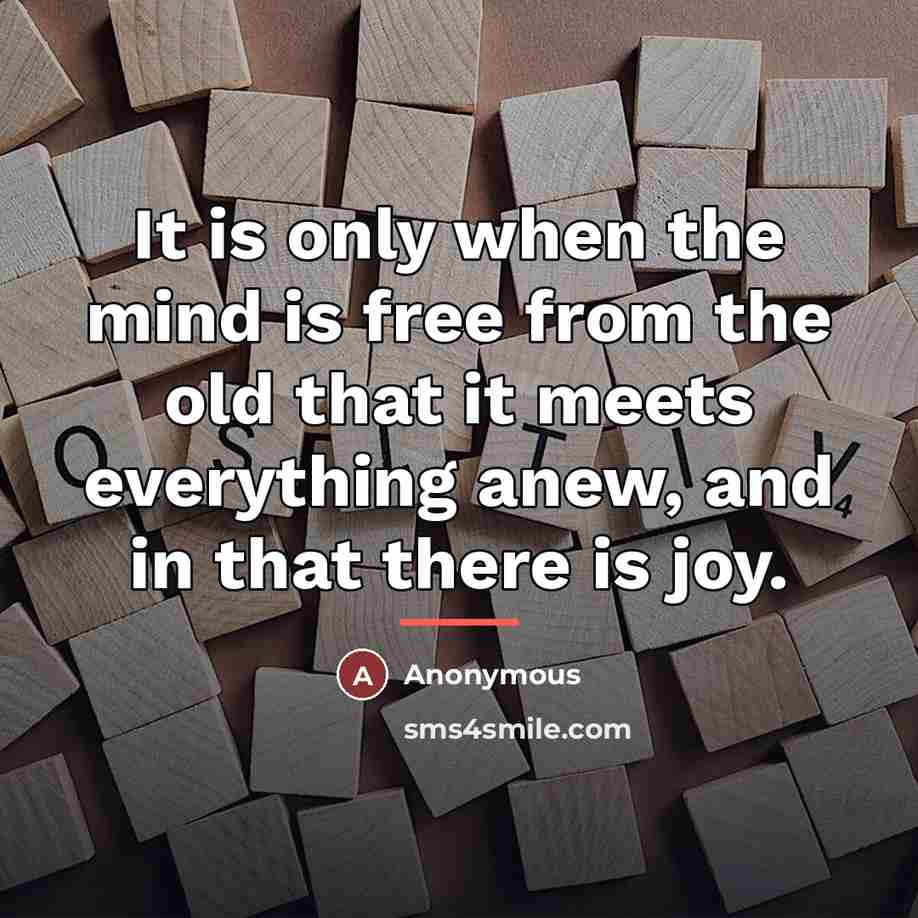 “It is only when the mind is free from the…” quote by Anonymous