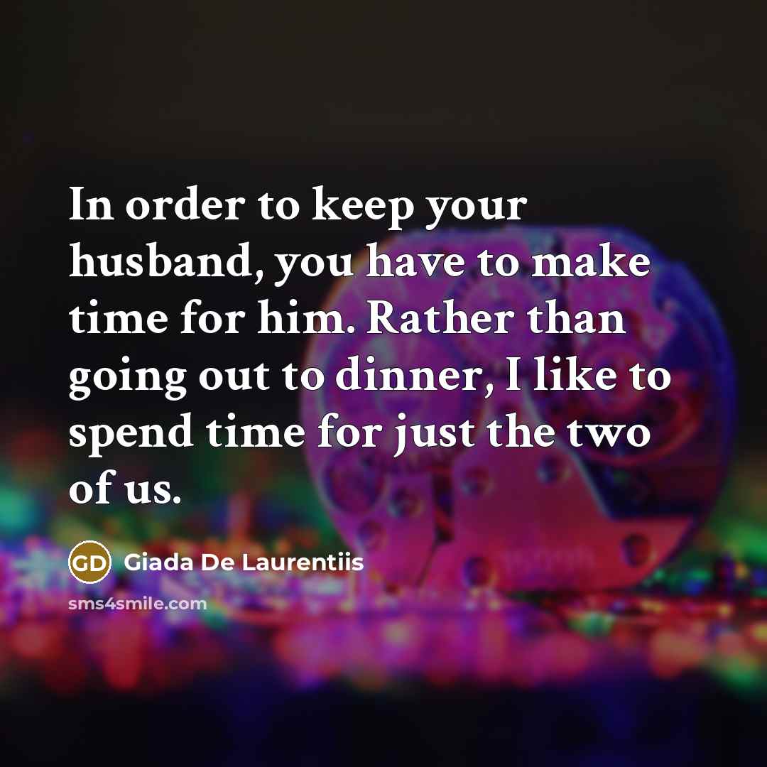 “In order to keep your husband, you have to make…” quote by Giada De Laurentiis