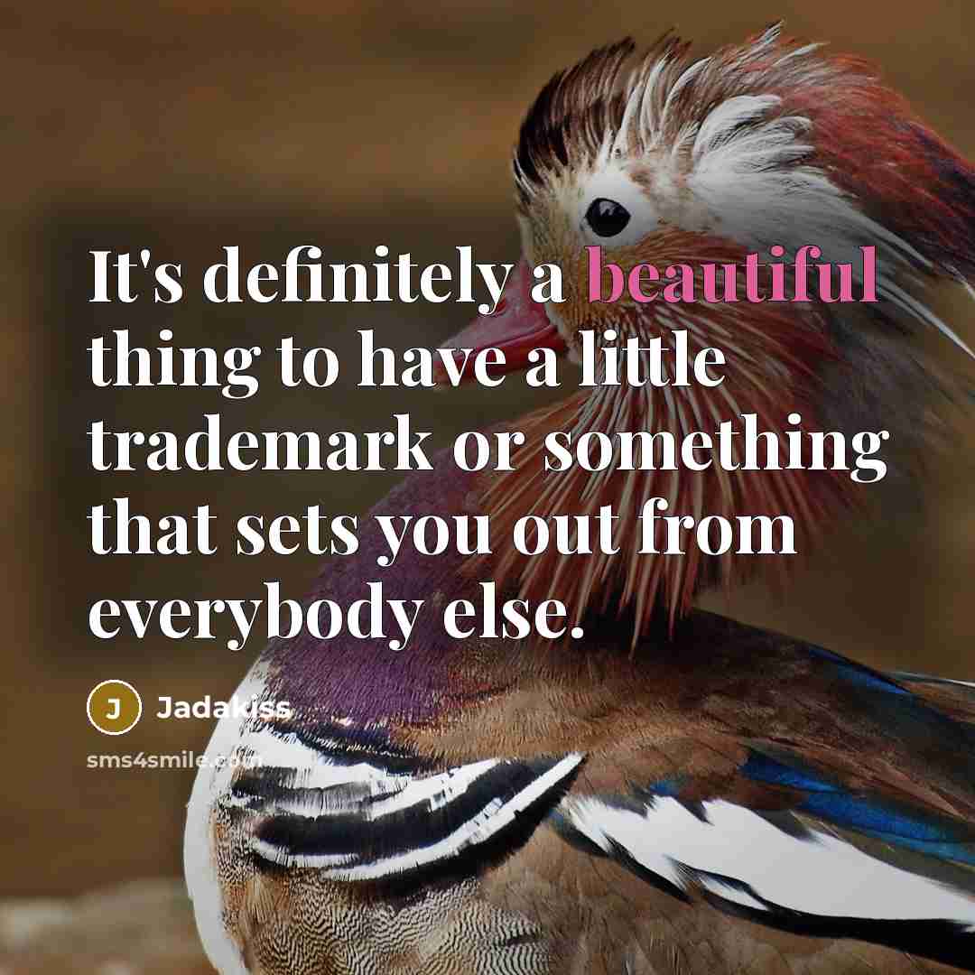 “It's definitely a beautiful thing to have a little trademark…” quote by Jadakiss