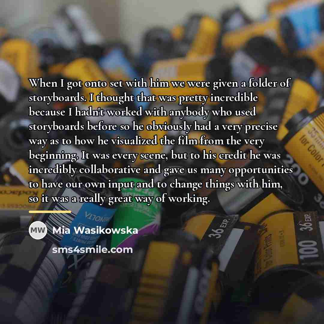 “When I got onto set with him we were given…” quote by Mia Wasikowska