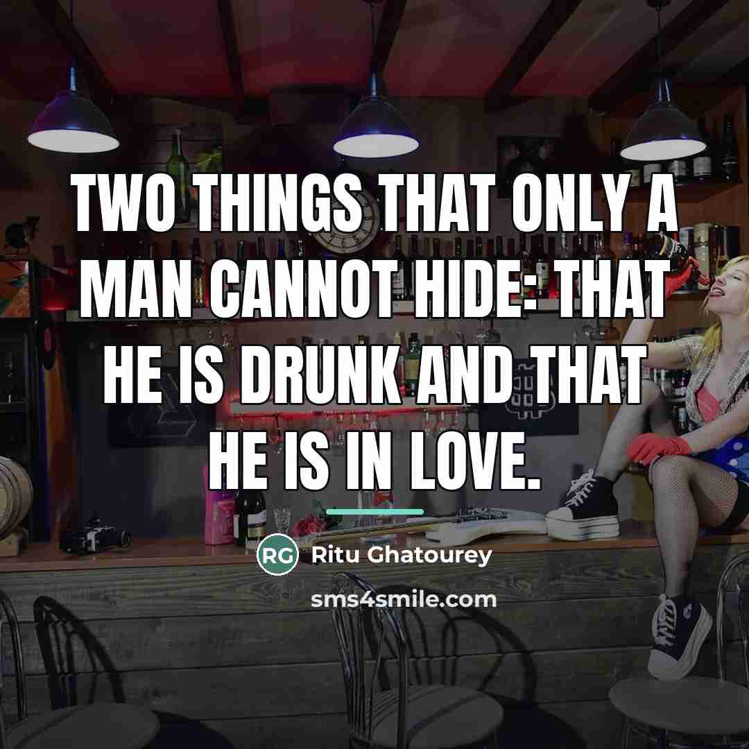 “Two things that only a man cannot hide: that he…” quote by Ritu Ghatourey