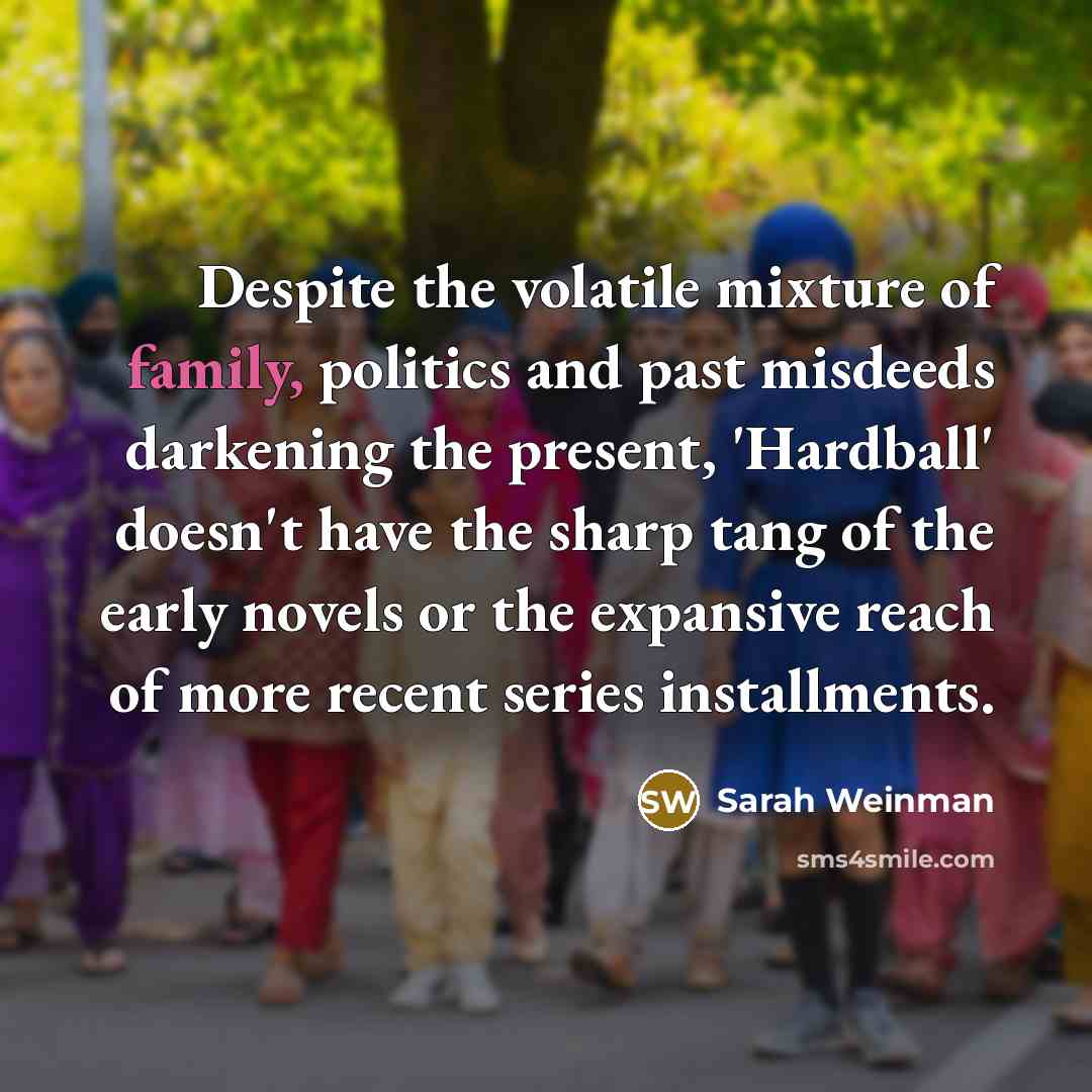 “Despite the volatile mixture of family, politics and past misdeeds…” quote by Sarah Weinman