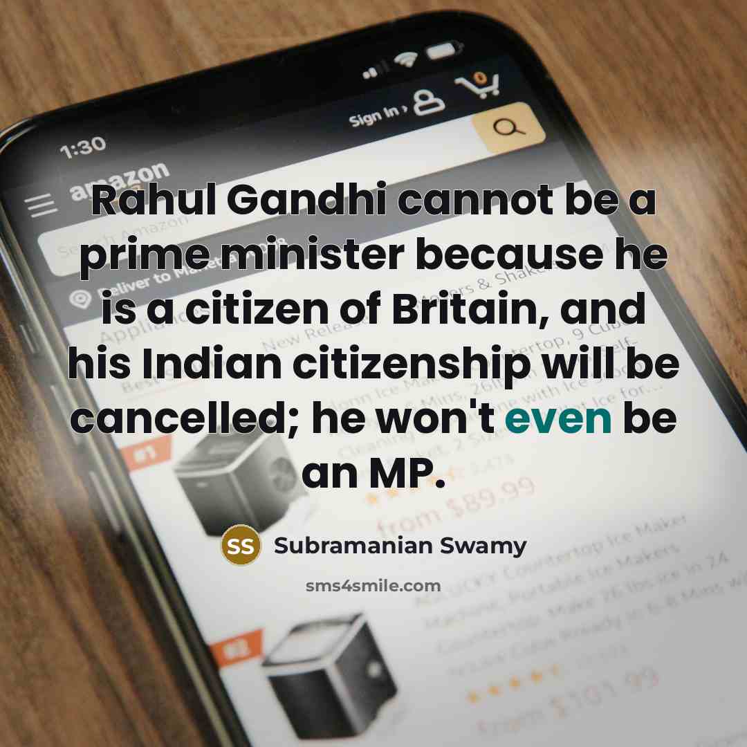 “Rahul Gandhi cannot be a prime minister because he is…” quote by Subramanian Swamy