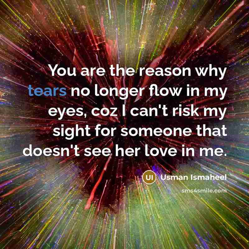 “You are the reason why tears no longer flow in…” quote by Usman Ismaheel