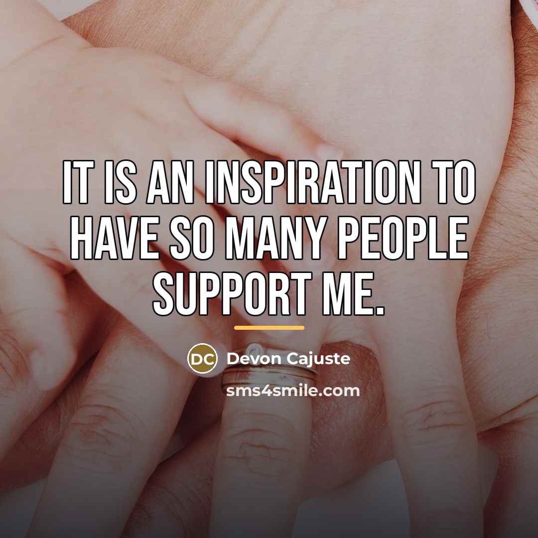 “It is an inspiration to have so many people support…” quote by Devon Cajuste